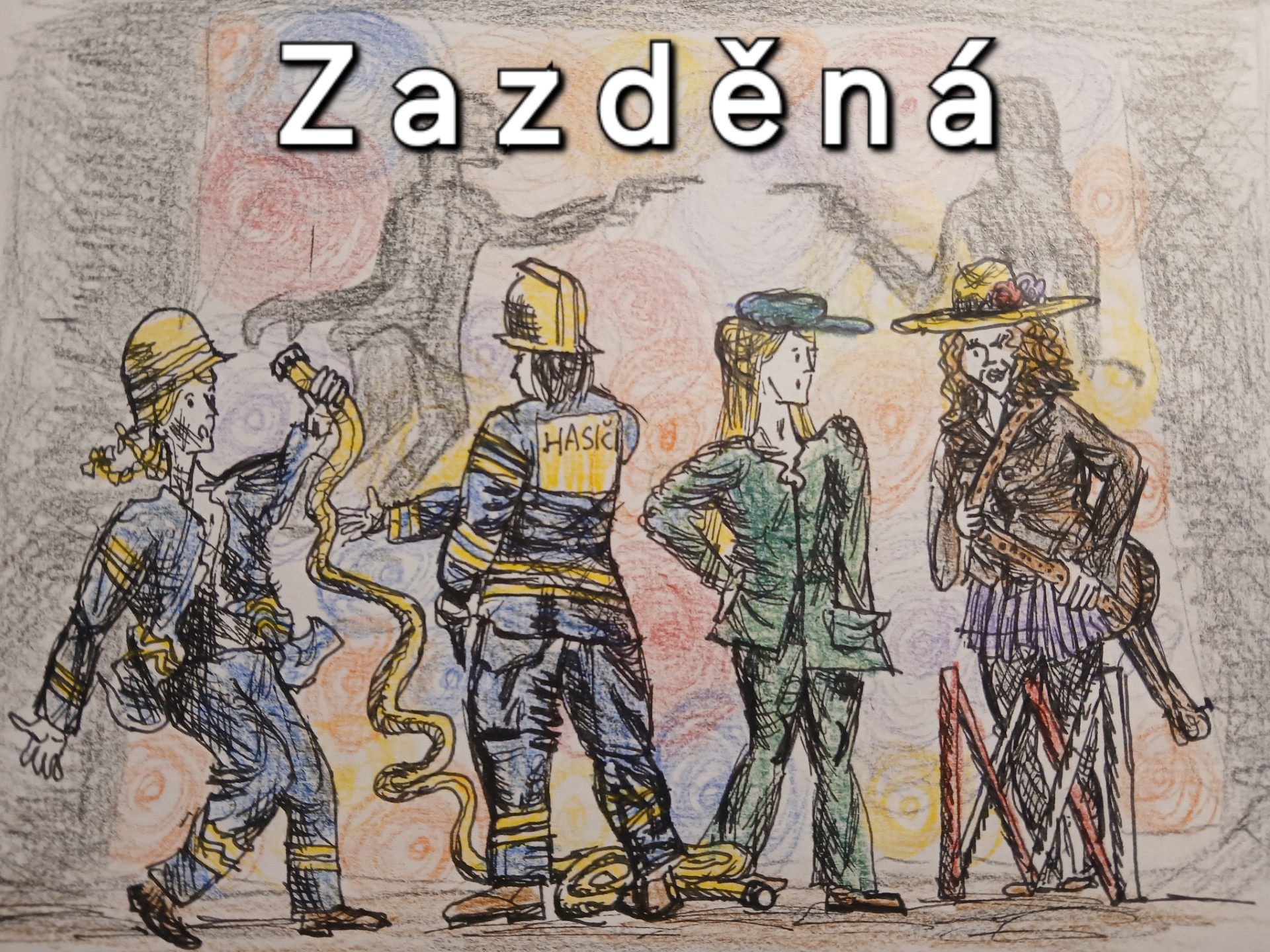 Zazděná (aneb svět je jako kabaret)